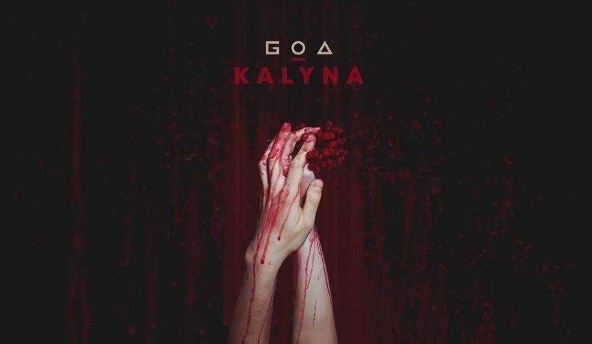 Go_A випустили нову пісню Kalyna. Це метафора на війну в Україні