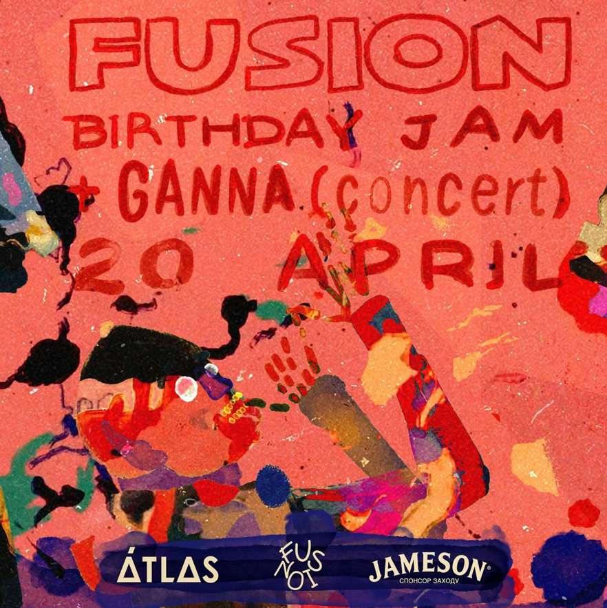 Музичний вечірка Fusion Birthday Jam в Atlas 20 квітня 2024 року